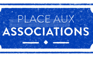 Place aux associations : Venez nous rencontrer