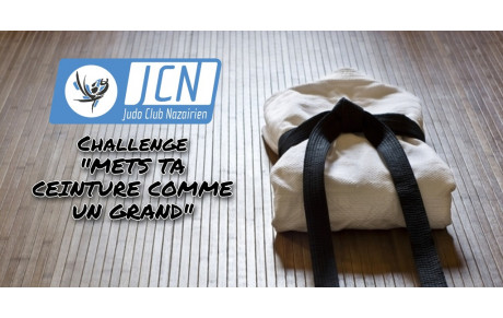 Challenge &quot;Mets ta ceinture comme un grand&quot;